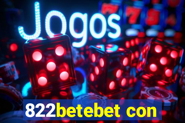 822betebet con
